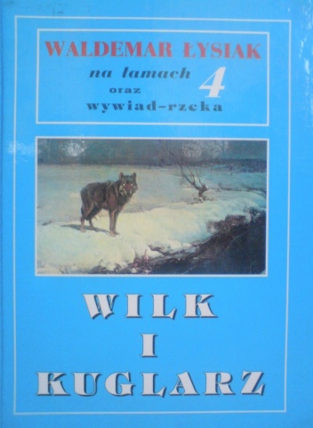 Łysiak na łamach 4. Wilk i kuglarz - Waldemar Łysiak