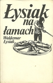 Łysiak na łamach - Waldemar Łysiak