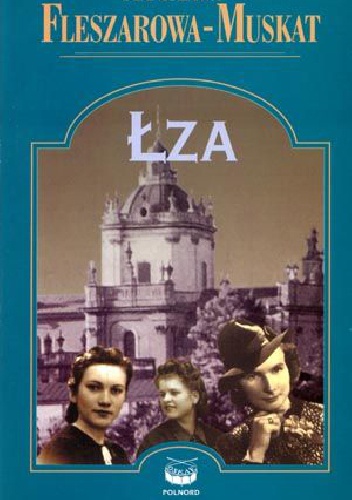 Łza - Stanisława Fleszarowa-Muskat