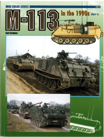 M-113 in the 1990s (Part 1) - Carl Schulze