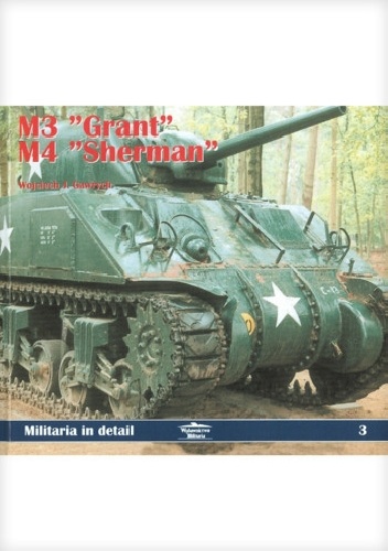 M3 "Grant" / M4 "Sherman" - Wojciech Gawrych