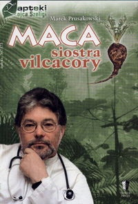Maca siostra Vilcacory - Marek Prusakowski