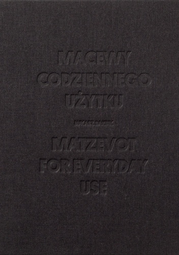 Macewy codziennego użytku - Łukasz Baksik