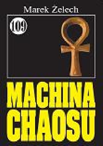 Machina chaosu - Marek Żelech