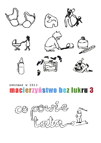 Macierzyństwo bez lukru 3.Co powie tata? - praca zbiorowa