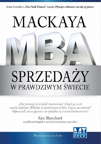 Mackay'a MBA sprzedaży w prawdziwym świecie - Harvey Mackay