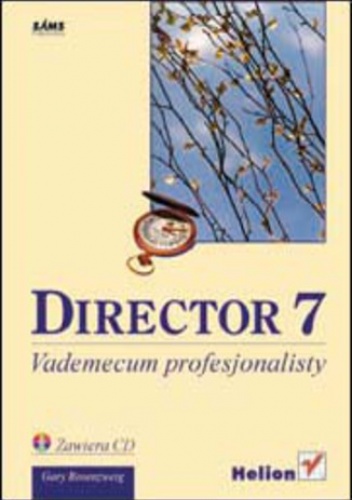 Macromedia Director 7. Vademecum Profesjonalisty - Rosenzweig Gary