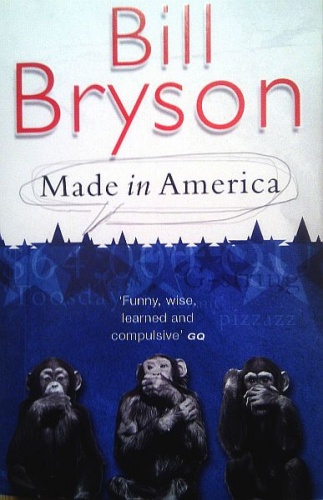 Made in America - Bill Bryson