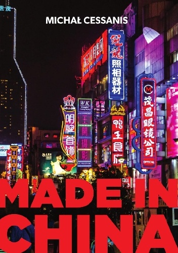 Made in China - Michał Cessanis