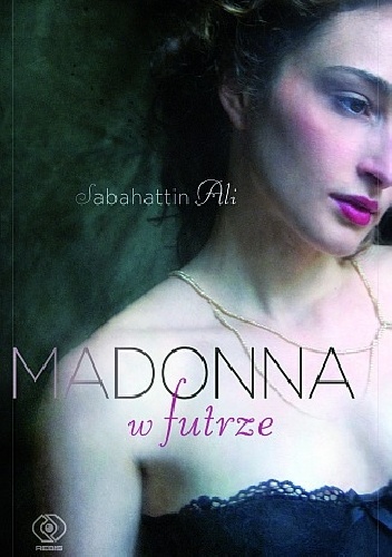 Madonna w futrze - Sabahattin Ali