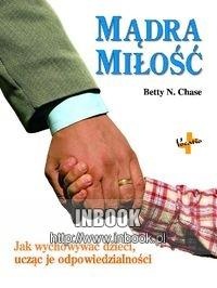 Mądra miłość - Betty N. Chase