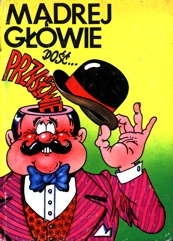 Mądrej głowie dosć... przysłowie - Janusz Berner