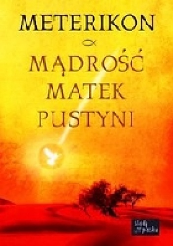 Mądrość matek pustyni - Meterikon