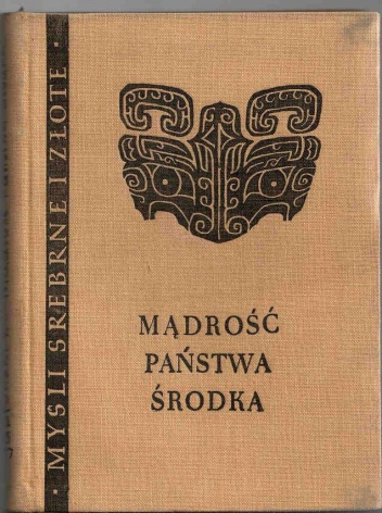 Mądrość Państwa Środka - praca zbiorowa