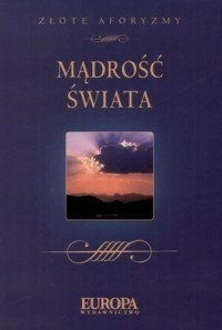 Mądrość świata - praca zbiorowa, Wojciech Głuch