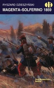 Magenta-Solferino 1859 - Ryszard Dzieszyński