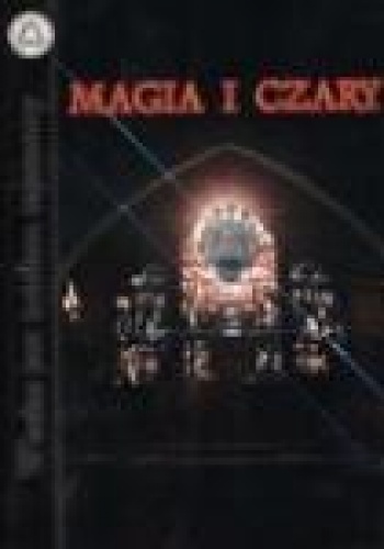 Magia i czary - Stanisław Antoni Wotowski