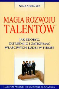Magia rozwoju talentów - Nina Sosińska