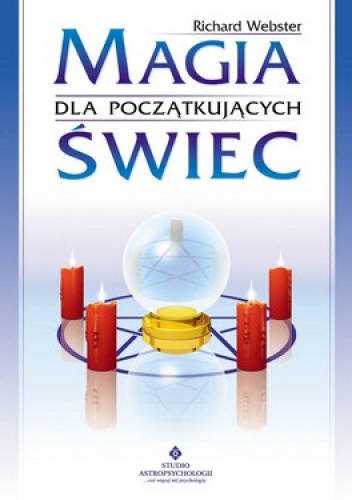 Magia świec dla początkujących - Richard Webster