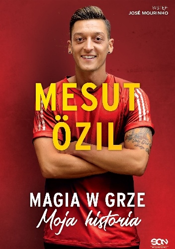 Magia w grze. Moja historia - Mesut Özil, Kai Psotta