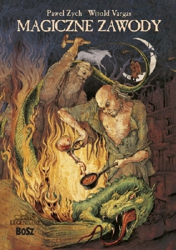 Magiczne zawody. Kowal, czarodziej, alchemik - Paweł Zych, Witold Vargas
