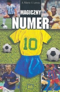 Magiczny numer 10 - Andre Ribeiro, Vladir Lemos