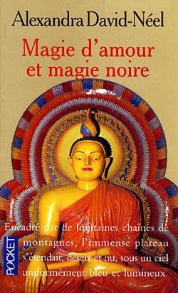 Magie d'amour et magie noire - Alexandra David-Néel