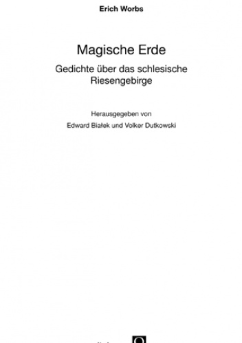 Magische Erde. Gedichte über das schlesiche Riesengebirge - Erich Worbs