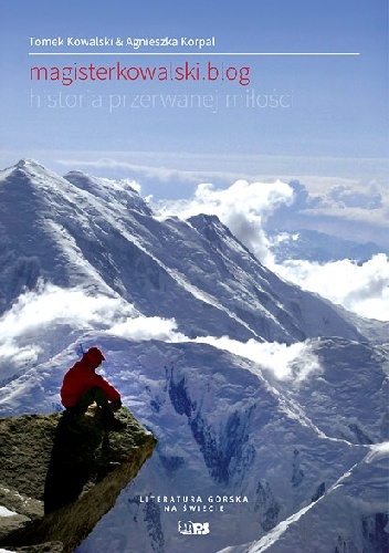 magisterkowalski.blog HISTORIA PRZERWANEJ MIŁOŚCI - Agnieszka Korpal, Tomek Kowalski