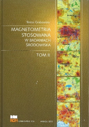 Magnetometria stosowana w badaniach środowiska. Tom II - Teresa Grabowska