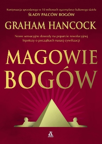 Magowie bogów - Graham Hancock