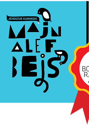 Majn Alef Bejs - Urszula Palusińska, Jehoszue Kamiński
