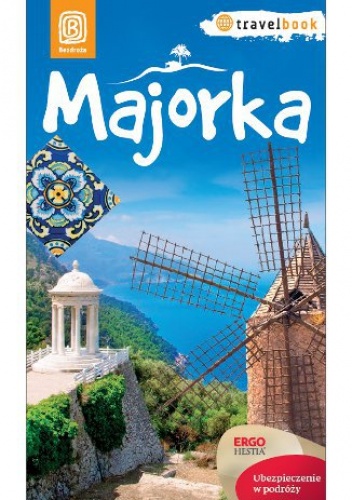 Majorka. Travelbook. Wydanie 1 - Dominika Zaręba
