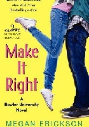 Make it Right - Megan Erickson