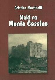 Maki na Monte Cassino - C. Martinelli