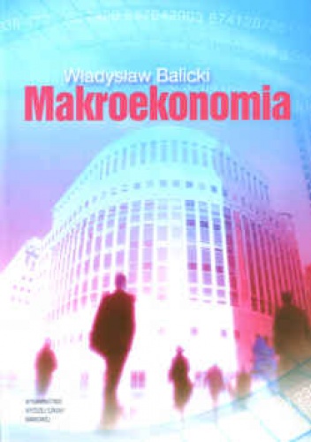 Makroekonomia - Władysław Balicki