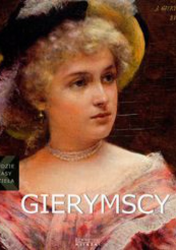 Maksymilian Gierymski (1846-1874), Aleksander Gierymski (1850-1901) - Dorota Dzierżanowska