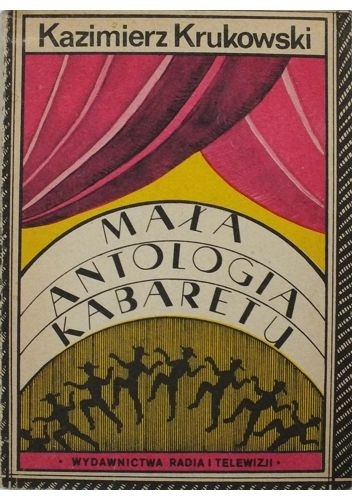 Mała antologia kabaretu - Kazimierz Krukowski