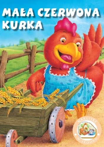 Mała Czerwona Kurka - Bajeczki z naklejkami