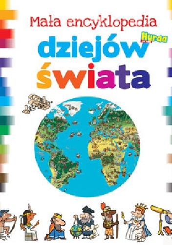 Mała encyklopedia dziejów świata - Bertrand Fichou, Didier Balicevic