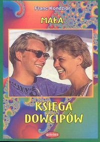 Mała księga dowcipów - Franc Kondzior