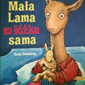 Mała Lama w łóżku sama - Anna Dewdney