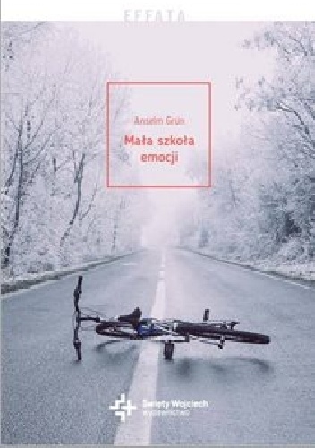 Mała szkoła emocji - Anselm Grün OSB