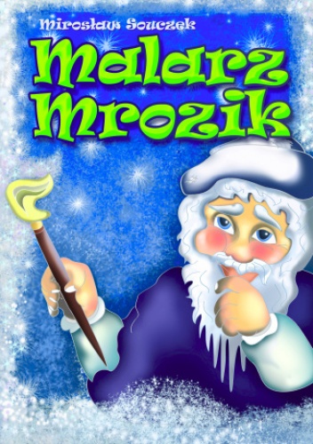Malarz Mrozik - Souczek Mirosław
