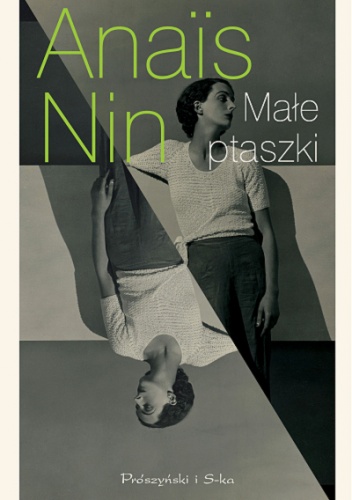 Małe ptaszki - Anaïs Nin