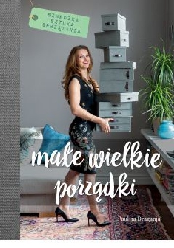 Małe wielkie porządki - Paulina Draganja