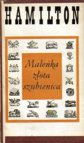 Maleńka złota szubienica - Jan Zbigniew Słojewski