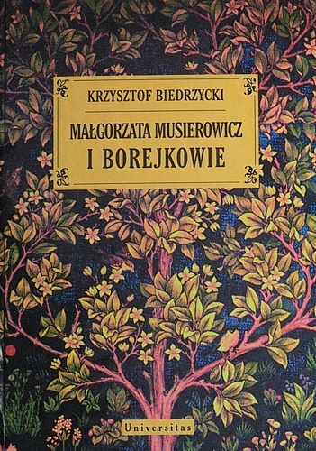 Małgorzata Musierowicz i Borejkowie - Krzysztof Biedrzycki