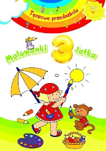 Malowanki 3-latka. Tęczowe przedszkole - Elżbieta Lekan