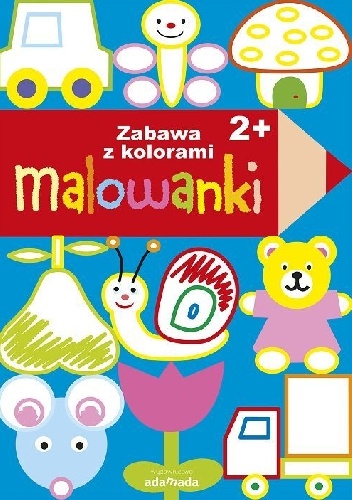 Malowanki. Zabawa kolorami 2+ - praca zbiorowa